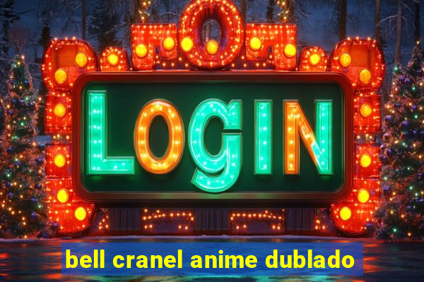 bell cranel anime dublado